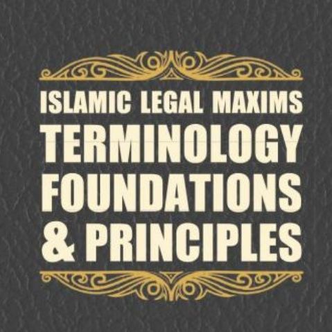 Islamic Legal Maxims Usoolul Fiqh