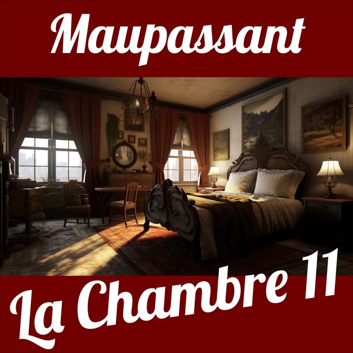 La Chambre 11, Guy de Maupassant