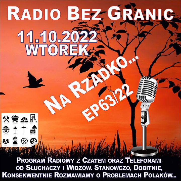 11.10.2022 - 11:15 - "Na Rzadko..." - EP63/22
