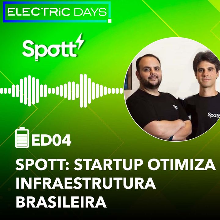 ElectricDays Podcast #05: Spott usa tecnologia para otimizar recarga de carros elétricos