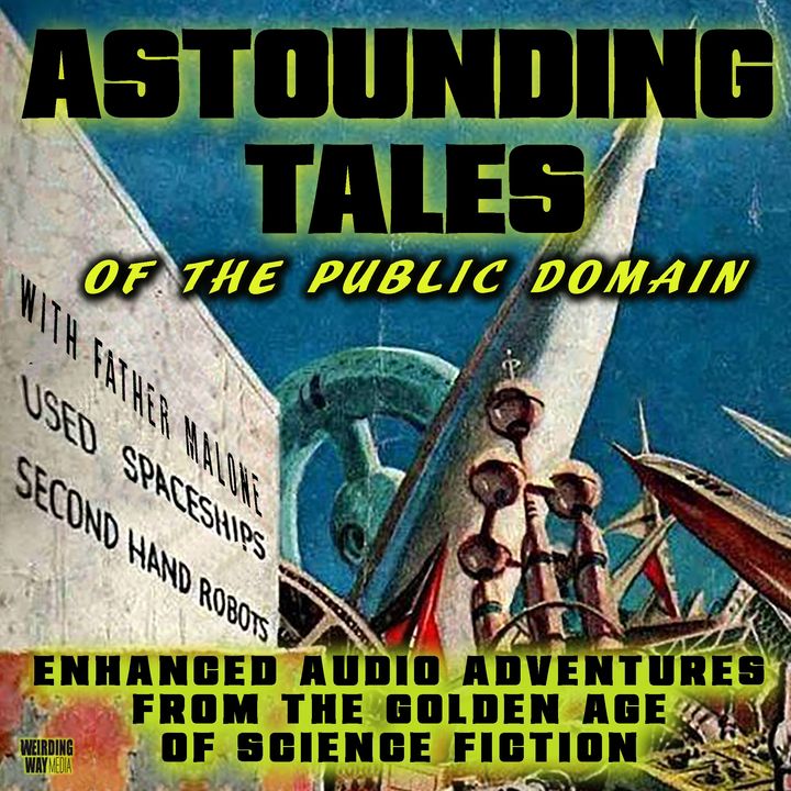 ASTOUNDING TALES OF THE PUBLIC DOMAIN