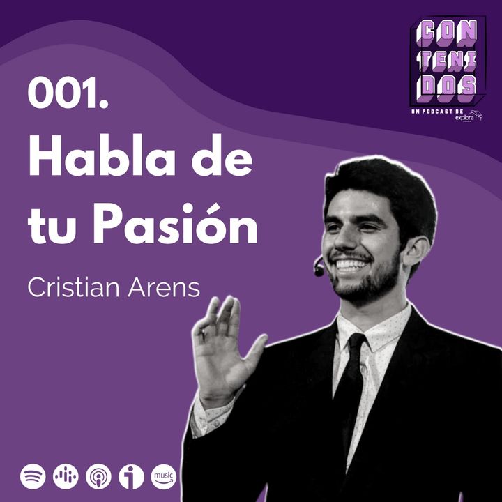001. Habla de tu Pasión | Cristian Arens