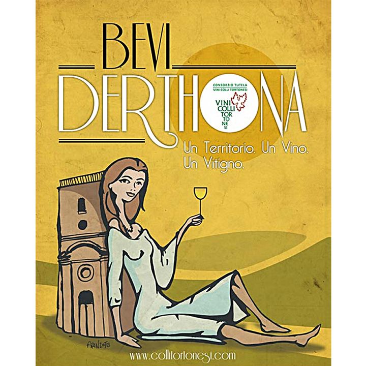 Derthona: un Territorio, un Vino, un Vitigno (Piemonte)