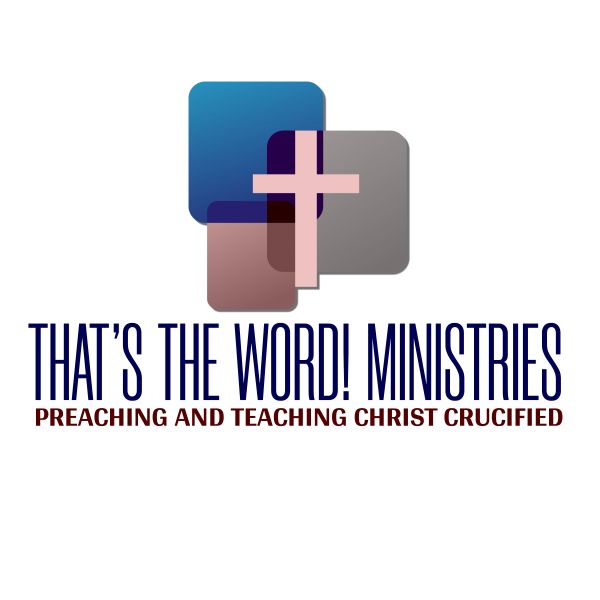 That's The Word! Ministries