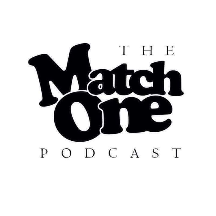 Match One Podcast (@matchonepodcast) Episode 106:"Whoop-di-scoop-di-poop" #Yeezus #Homeschool feat @bigcuzzdwic and @zeusmatchone