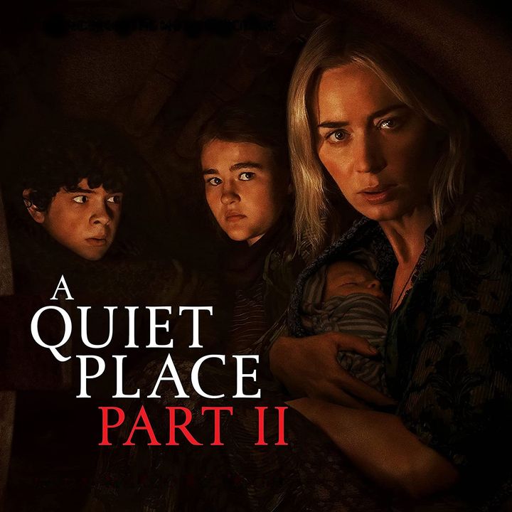 A Quiet Place Part 2 - Movie Review