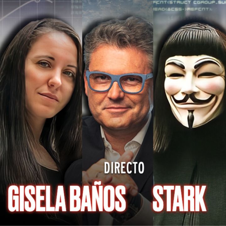 🔴 DIRECTO 11_12_2023 - '¿CIENCIA FICCIÓN O REALIDAD_, con Gisela Baños y Stark Privacy