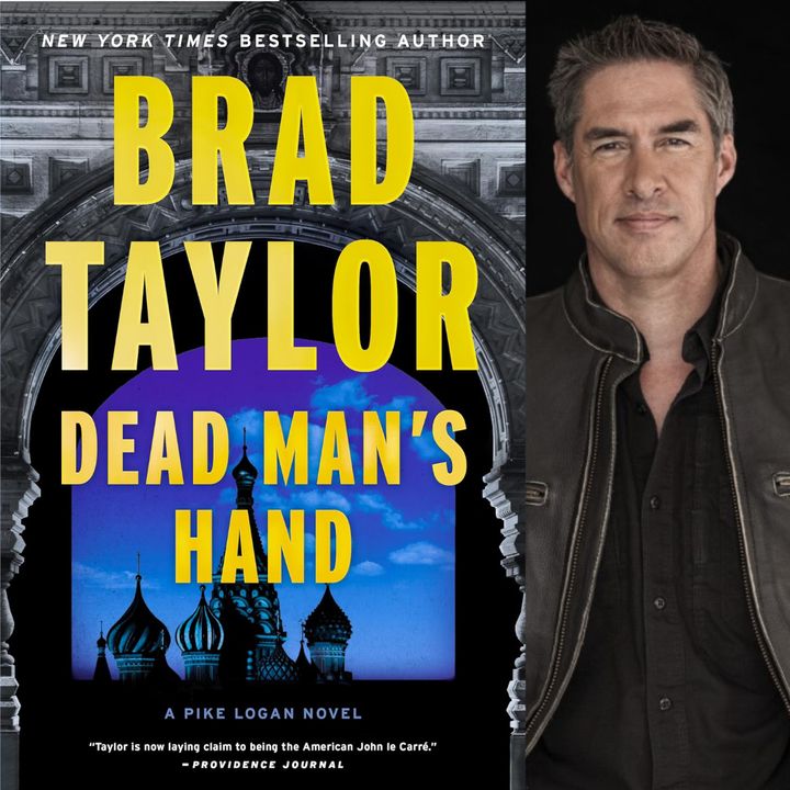Former Special Forces Officer & Lt. Colonel BRAD TAYLOR, author of DEAD MAN'S HAND