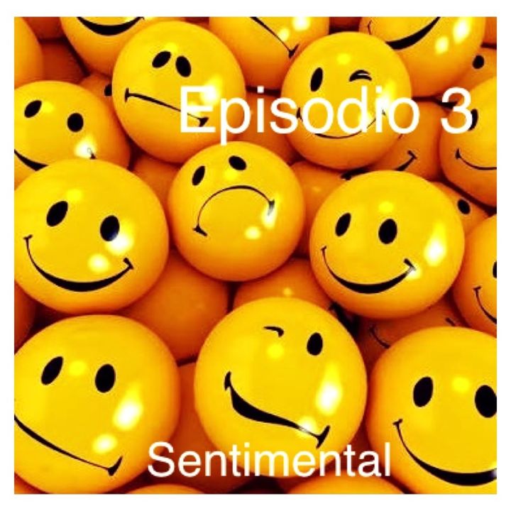 Episodio 3 sentimental