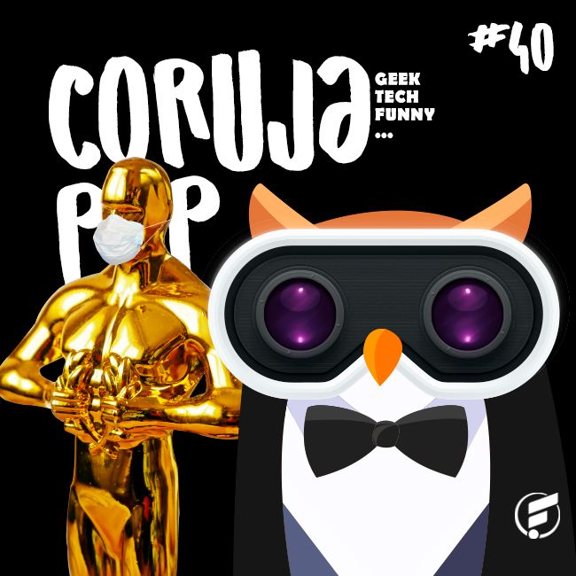 Coruja POP #40 Conheça os indicados para o Oscar 2021 e onde assistir!