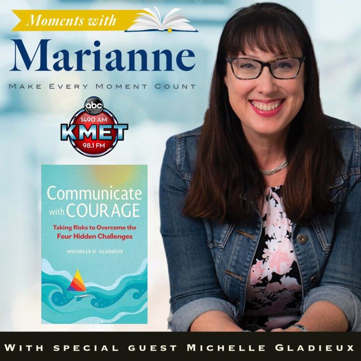 Communicate with Courage with Michelle Gladieux