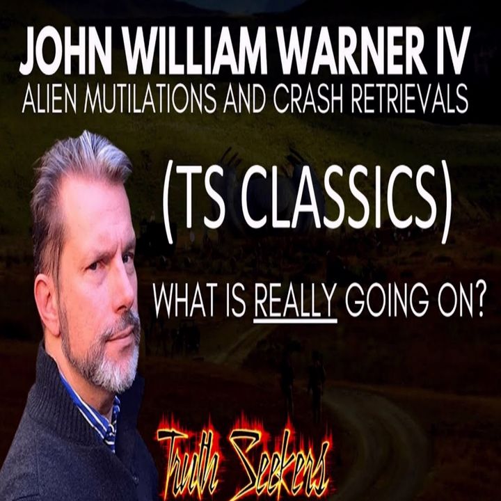 ALIEN mutilations and UFO crash retrievals with William Warner IV (TS CLASSICS)
