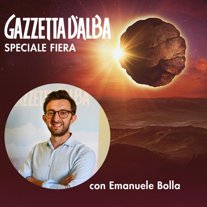Speciale Fiera del tartufo bianco #4 - Emanuele Bolla (Mudet)
