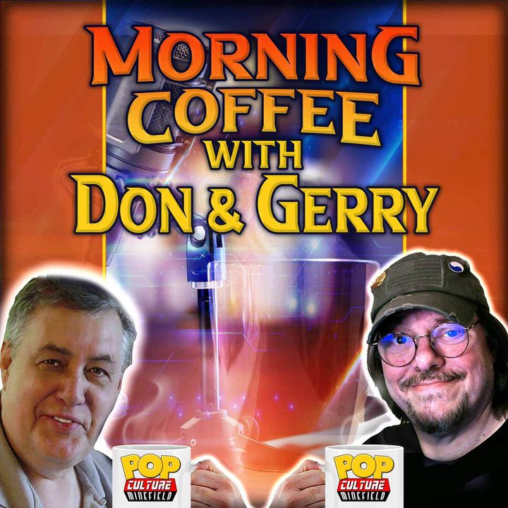 Morning Coffee with Don & Gerry