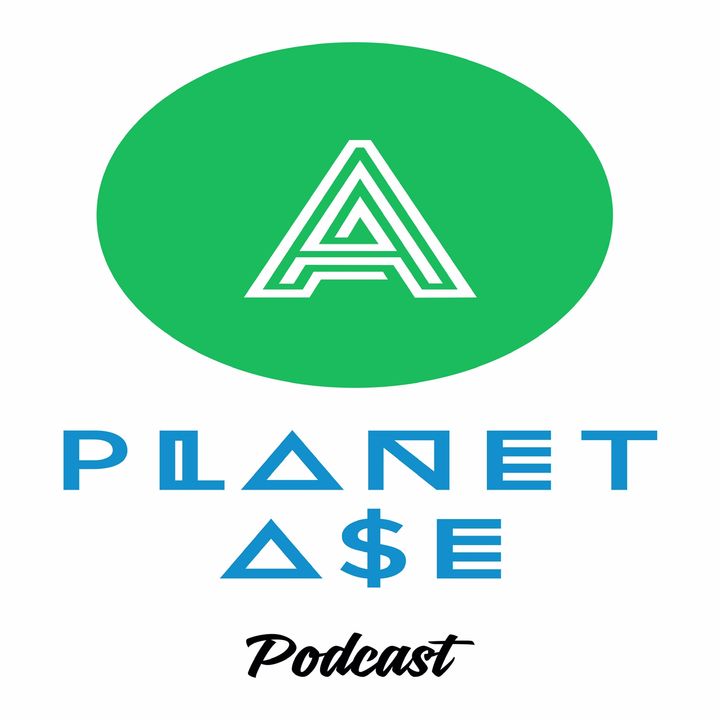 Planet Ase Podcast