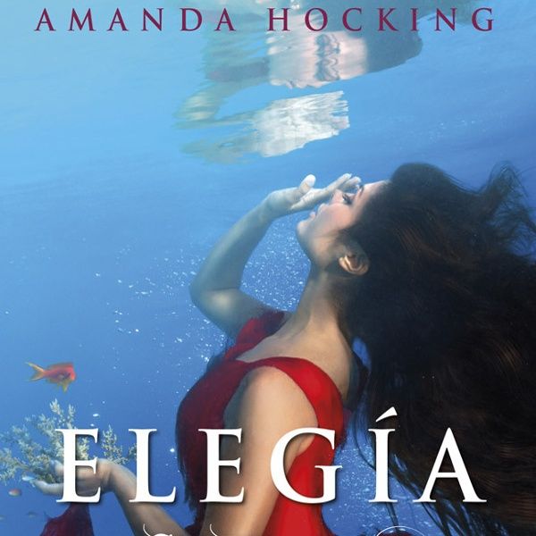 Elegia- Amanda-hocking | parte 2