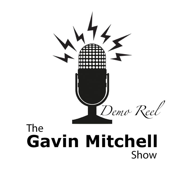 The Gavin Mitchell Show Demo