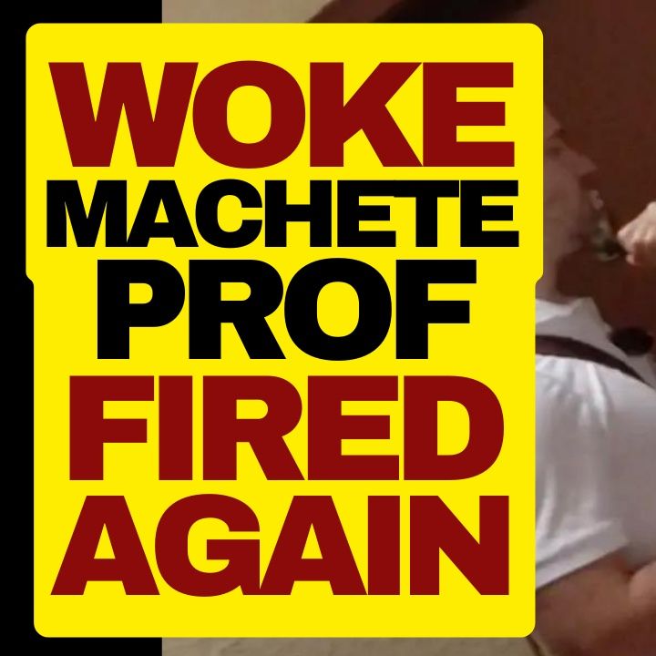 MACHETE PROFESSOR Gets Fired Again