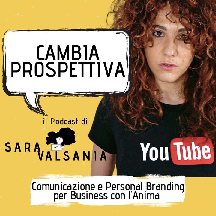 Cambia Prospettiva il video podcast sul personal branding per Biz con l'anima
