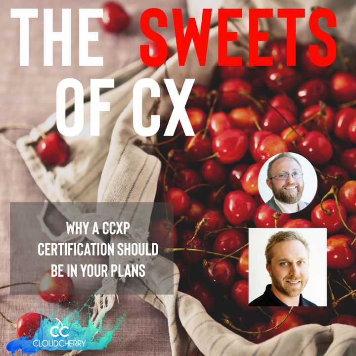 Episode 18: Why a CCXP Certification should be in your 2020 plans