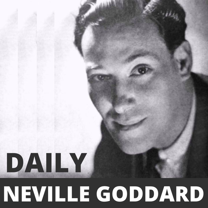 Neville Goddard Daily