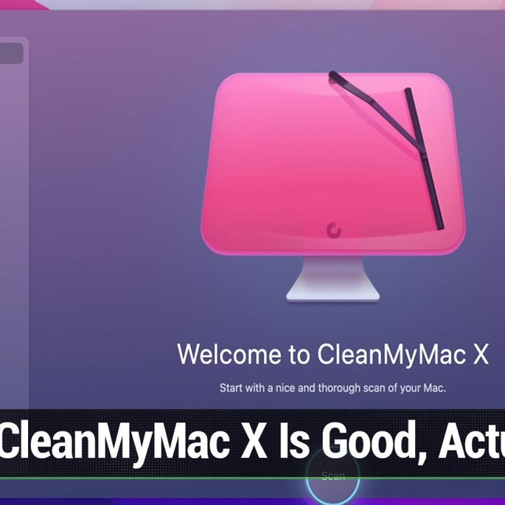 HOM 49: CleanMyMac X Is Good, Actually