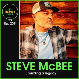 Steve McBee building a legacy - Episode 239