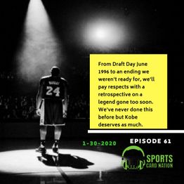 Ep.61 Kobe Bryant: Homage to a Sports 