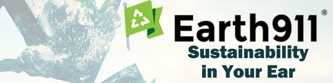 Earth911.com's Sustainability In Your Ear - Cover Image
