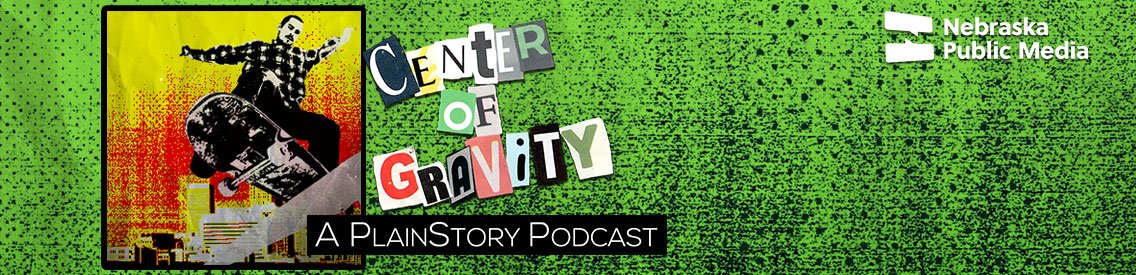 Center of Gravity: A PlainStory Podcast - Cover Image