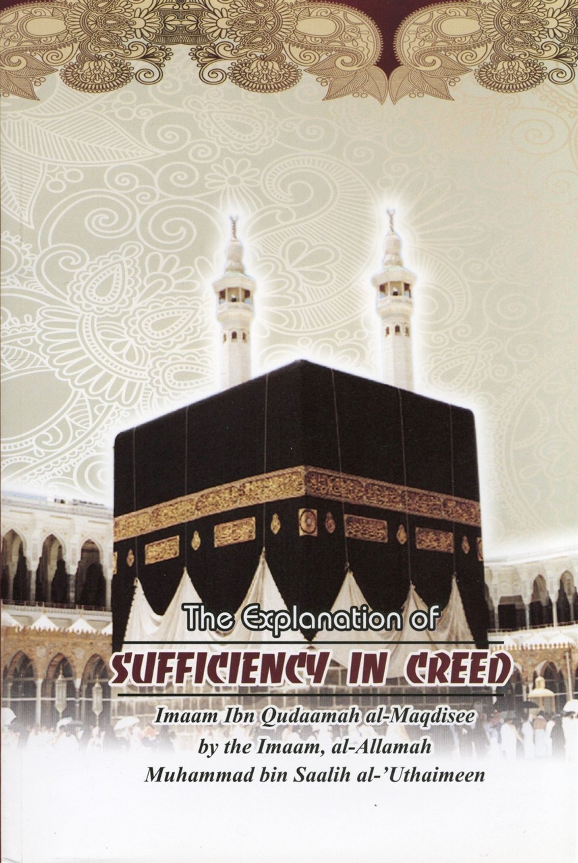 The Explanation of Sufficiency in Creed | Abu Muhammad Al-Maghribi - Cover Image