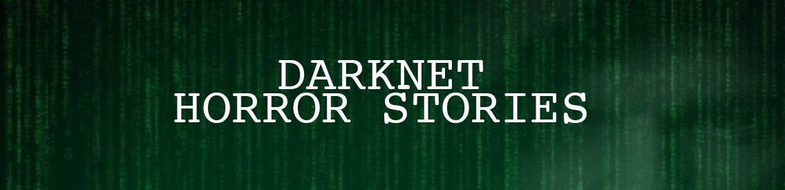 Darknet Horror Stories - Cover Image