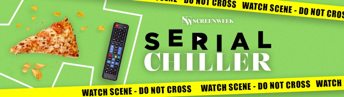 Serial Chiller di screenWEEK - Cover Image