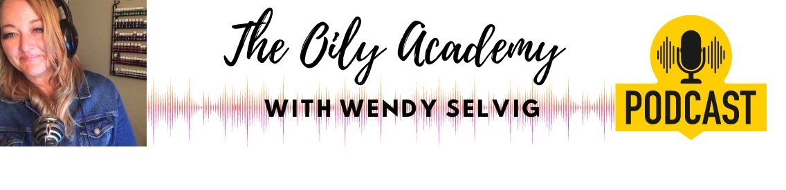 The Oily Academy - Natural Health and Essential Oil Podcast - Cover Image