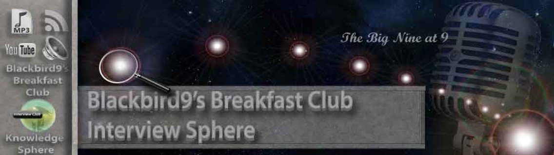 Blackbird9's Breakfast Club Interviews - Cover Image