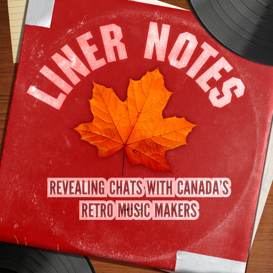 Liner Notes: Revealing Chats With Canada's Retro Music Makers - Cover Image