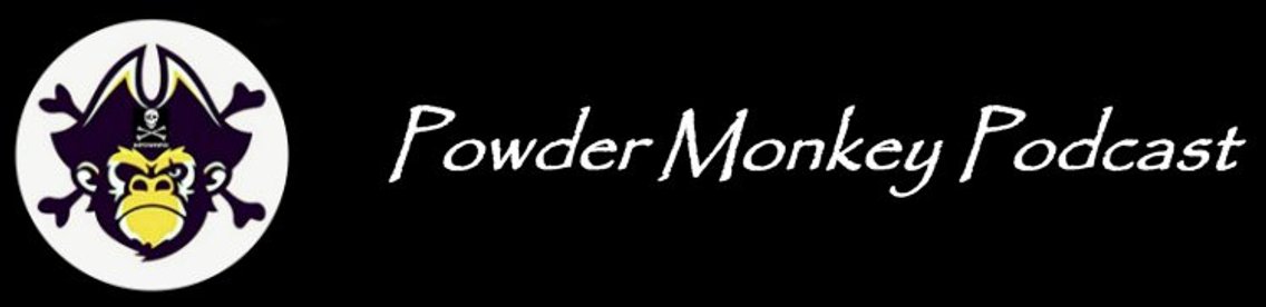 The Powder Monkey Podcast - Cover Image