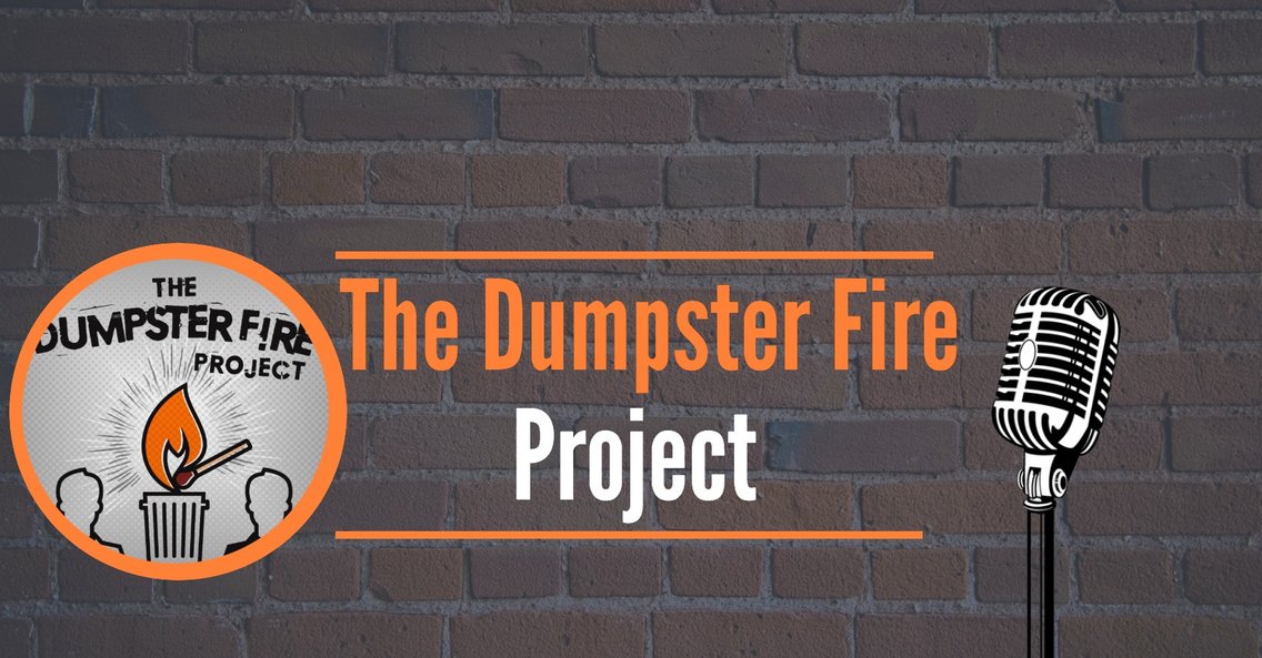The Dumpster Fire Project - Cover Image