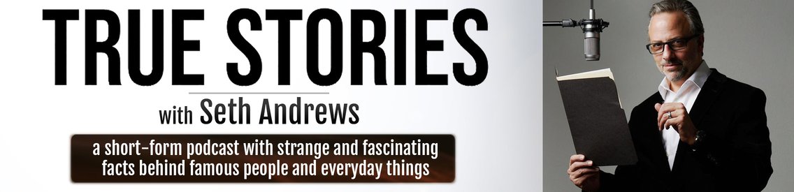 True Stories with Seth Andrews - Cover Image