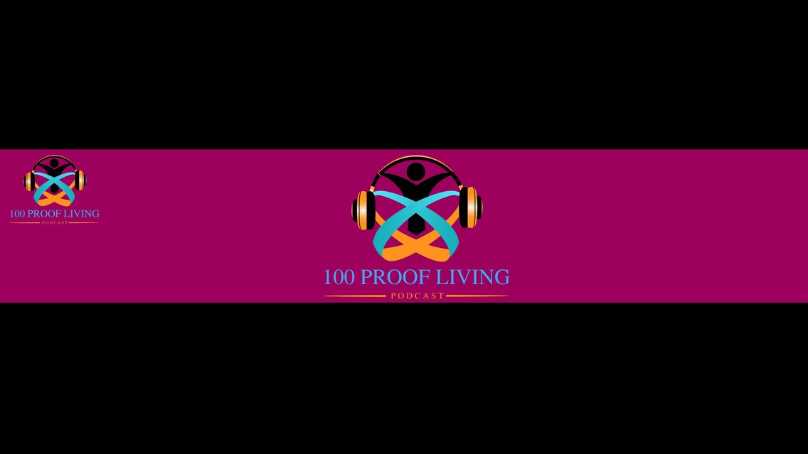 100 Proof Living - Cover Image