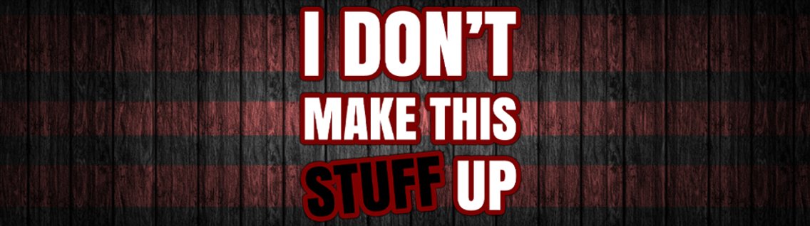 I Don't Make This Stuff Up... - Cover Image