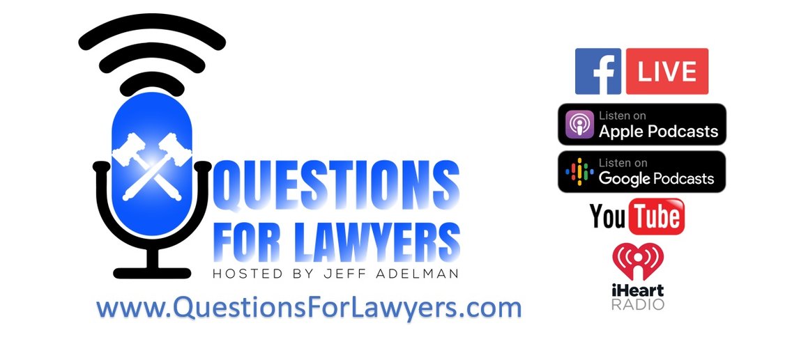 Questions for Lawyers with Jeff Adelman - Cover Image