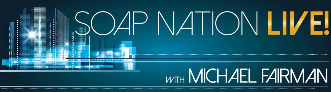 Soap Nation Live w/ Michael Fairman - Cover Image