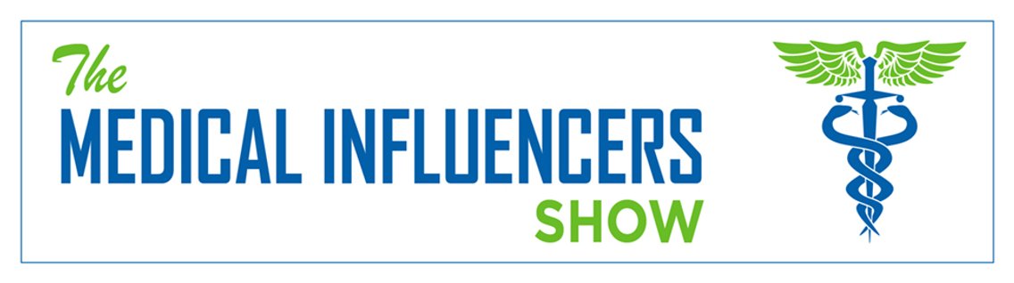 The Medical Influencers Show - Cover Image