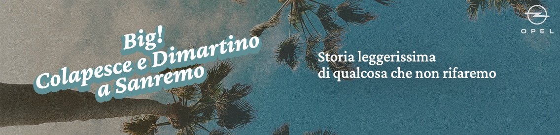 Big! Colapesce e Dimartino a Sanremo - Storia leggerissima di qualcosa che non rifaremo - Cover Image