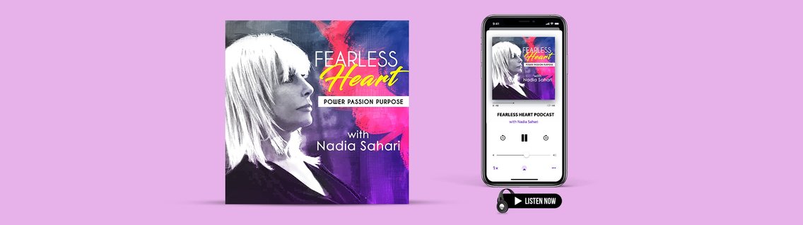 FEARLESS HEART with Nadia Sahari - Cover Image
