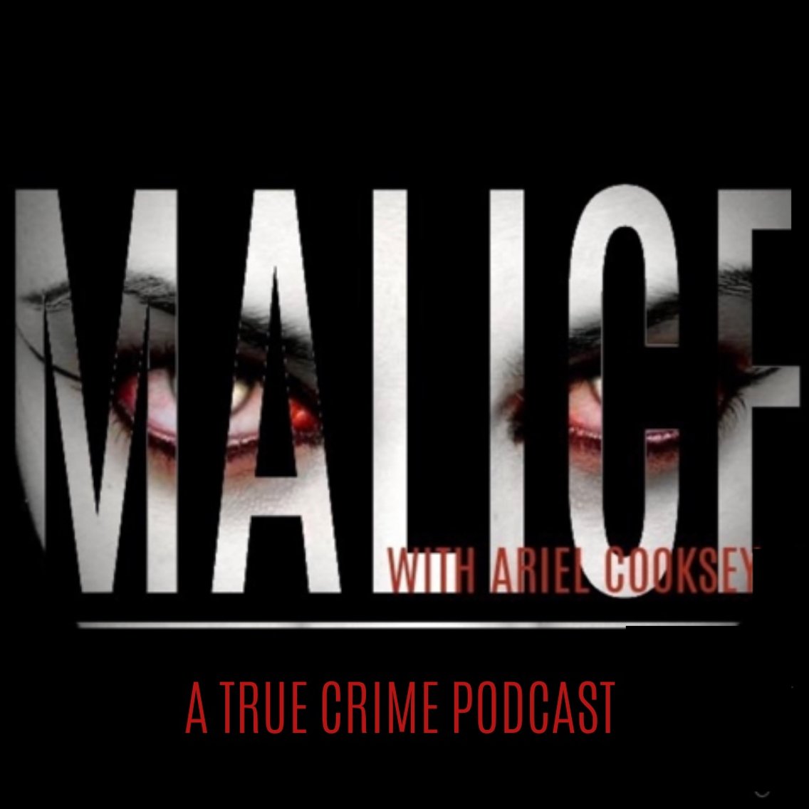 Malice: A True Crime Podcast - Cover Image