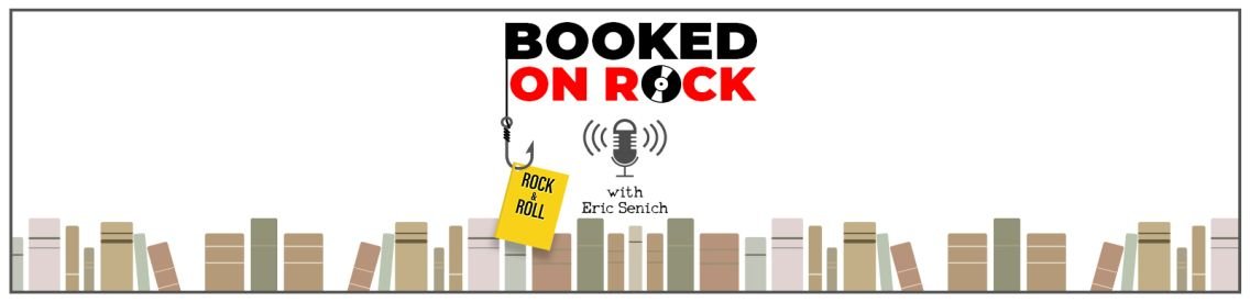 Booked On Rock with Eric Senich - Cover Image