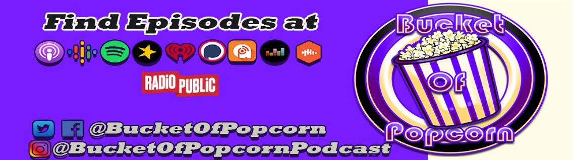 Bucket Of Popcorn Podcast - Cover Image