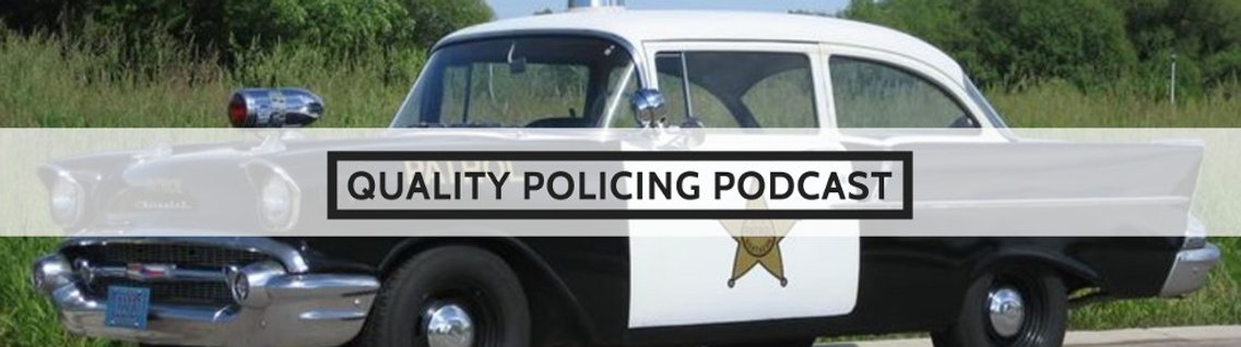 Quality Policing Podcast - Cover Image